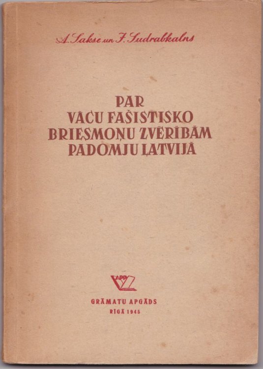 Par Vacu Fasistisko Briesmonu ZveribamPadomju Latvija
