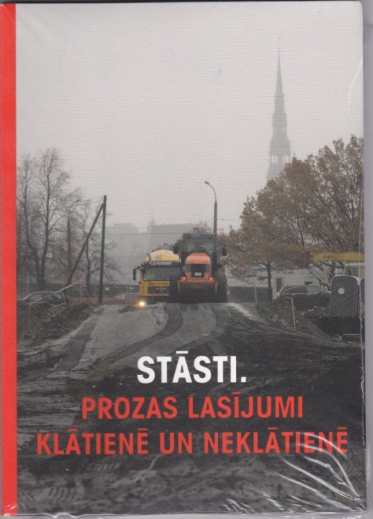 Stasti. Prozas Lasijumi Klatiene Un Neklatiene Dienas Gramata 2008