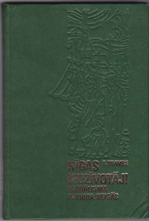 Rigas Iedzivotaji Feodalisma Perioda Beigas 18gs. Beigas - 19. Gs. Pirma Puse