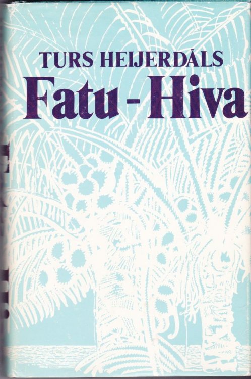 Fatu-Hiva Paradizi Meklejot