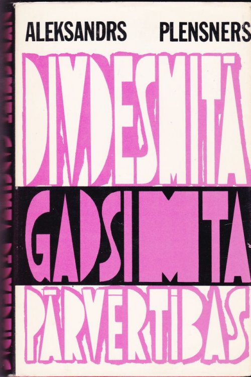 Divdesmita Gadsimta Parvertibas Atminas