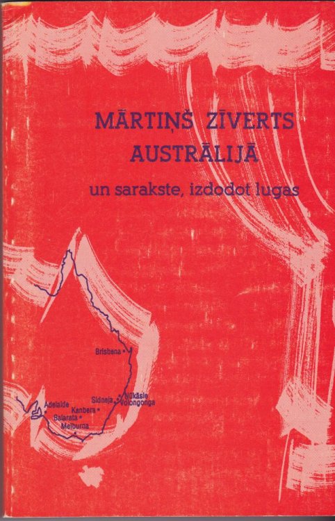 Martins Ziverts Australija Un Sarakste, Izdodot Lugas