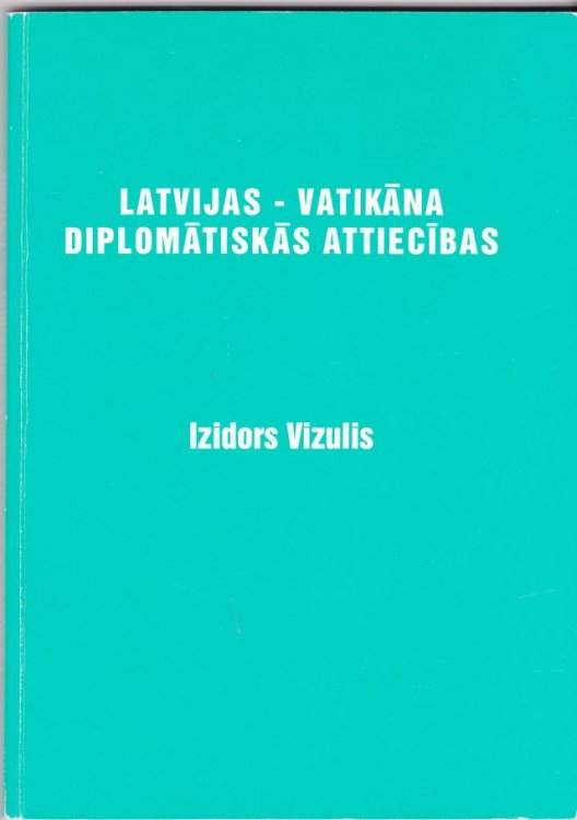 Latvijas - Vatikana Diplomatiskas Attiecibasa
