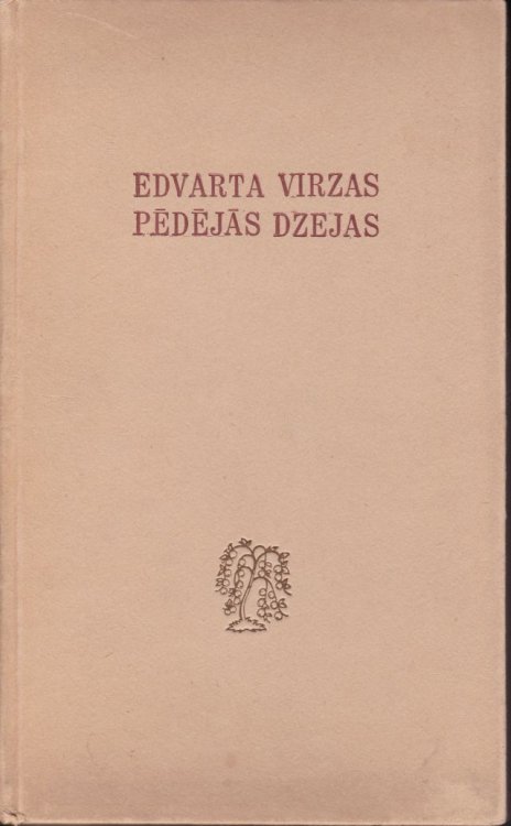 Edvarta Virzas Pedejas Dzejas