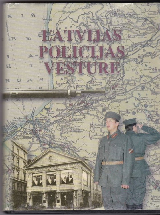 Latvijas Policijas Vesture Otra Gramata 1918 - 1927