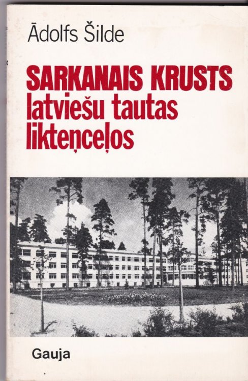 Sarkanais Krusts Latviesu Tautas Liktencelos