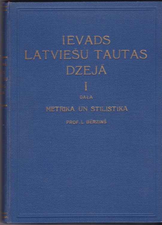 Ievads Latviesu Tautas Dzeja I Dala Metrika Un Stilistika