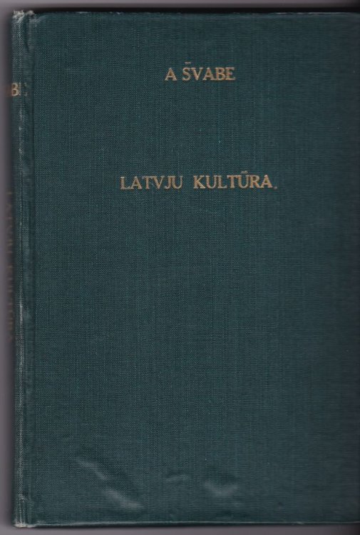 Latvju Kultura Rakstu Krajums Prof. Dr. A. Svabes Redakcija