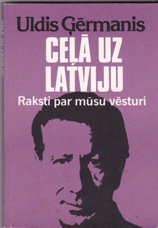 Cela Uz Latviju Raksti Par Musu Vesturi