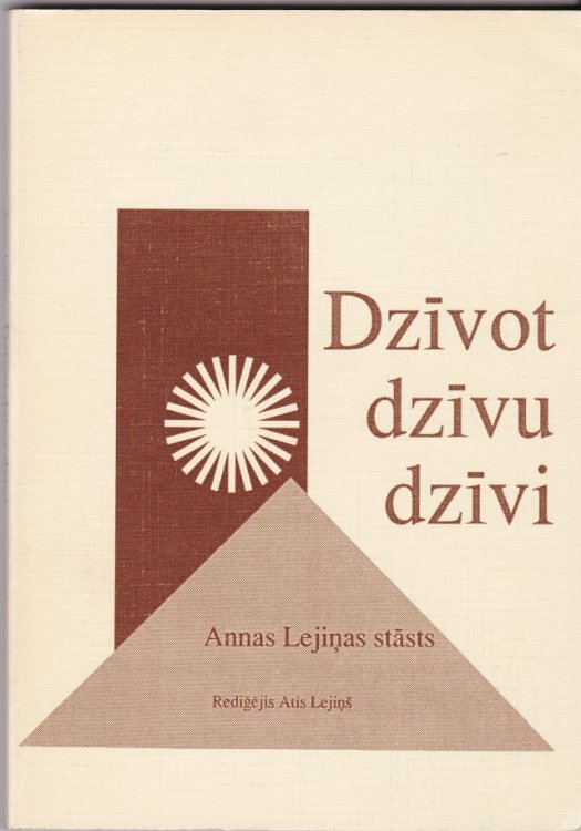 Dzivot Dzivu Dzivi Annas Lejinas Stasts