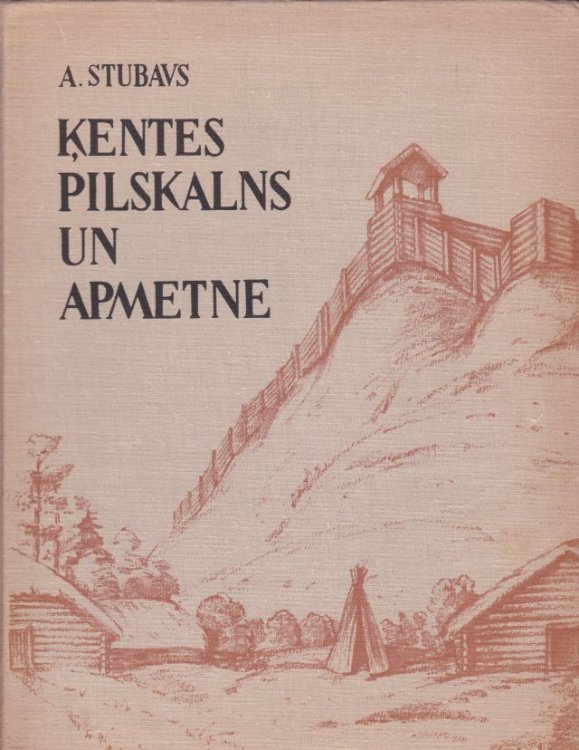 Kentes Pilskalns Un Apmetne