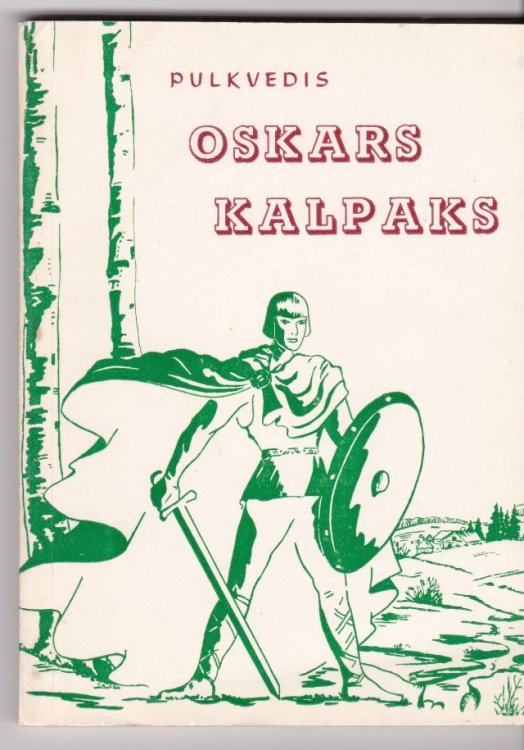 Pulkvedis Oskars Kalpaks Cetri Autori