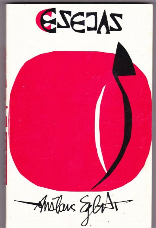 Esejas I Par Rakstniekiem Un Gramatam Pirmais Sejums 1945 - 1973