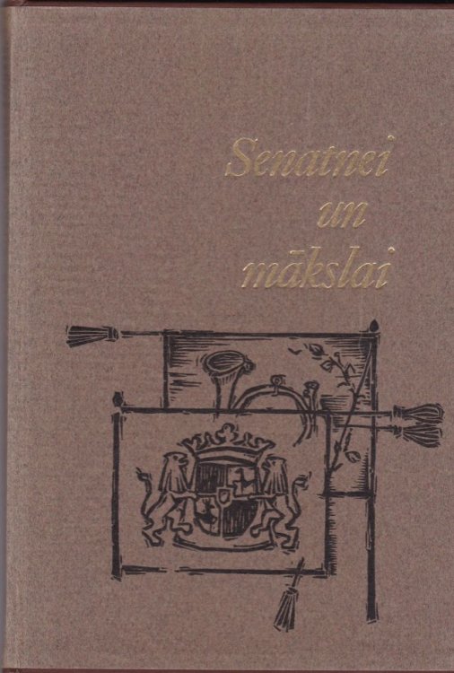 Senatnei Un Makslai Petijumi Un Apcerejumi