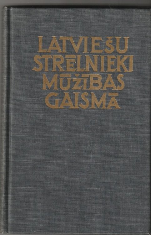 Latviesu Strelnieki Muzibas Gaisma