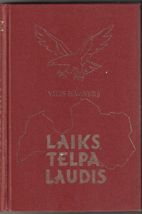 Laiks, Telpa, Laudis Daugavas Vanagu Organizacijas Pirmie 25 Gadi Vestures Apcere V.2