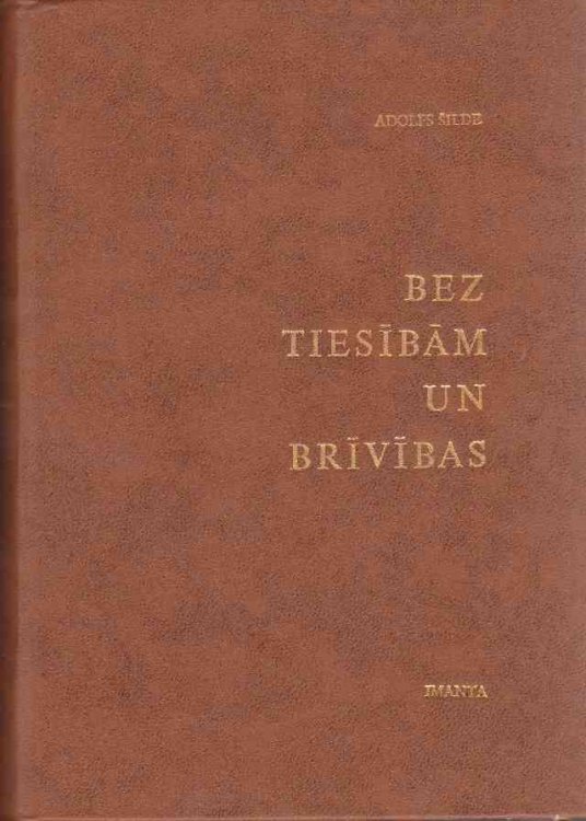 Bez Tiesibam Un Brivibas
