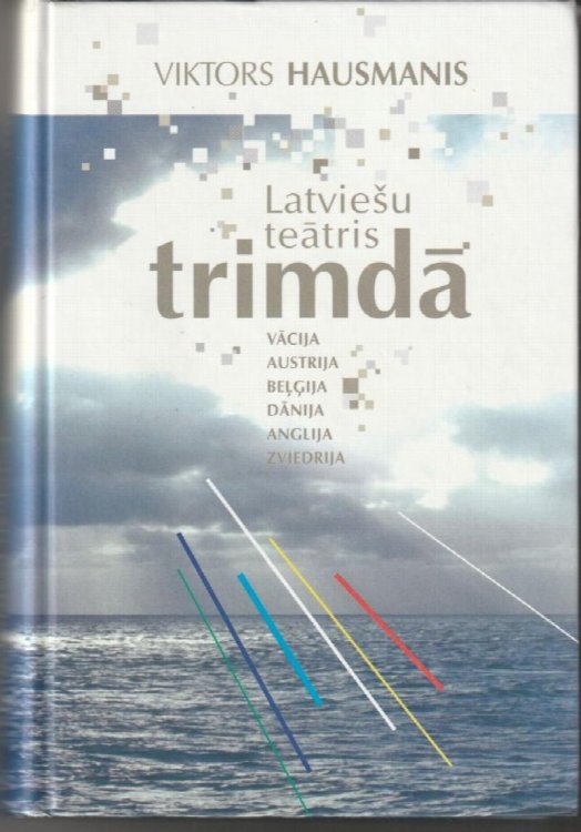 Latviesu Teatris Trimda Vacija, Austrija, Belgija Anglija Zviedrija