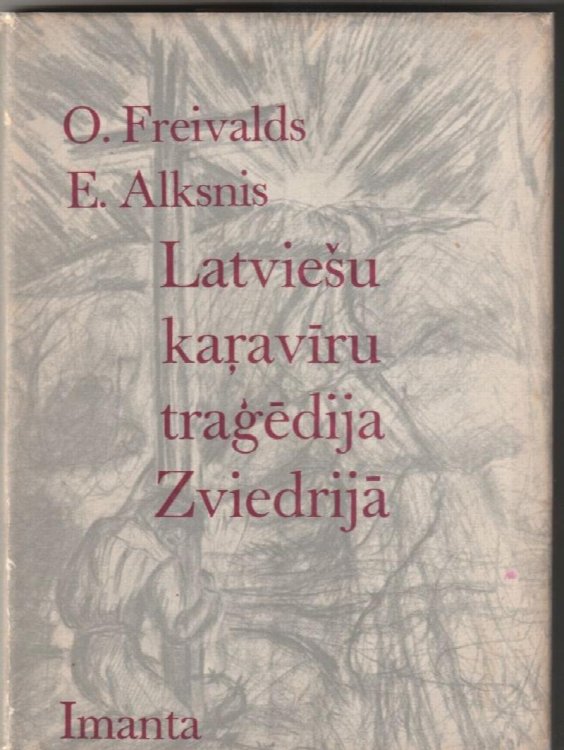 Latviesu Karaviru Tragedija Zviedrija