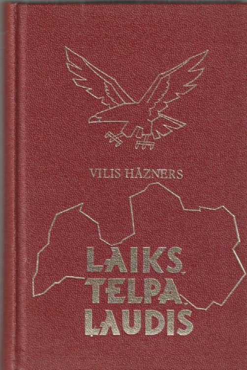 Laiks, Telpa, Laudis Daugavas Vanagu Organizacijas Pirmie 25 Gadi Vestures Apcere V.3