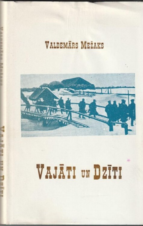 Vajati Un Dziti Vesturisks Atminu Romans