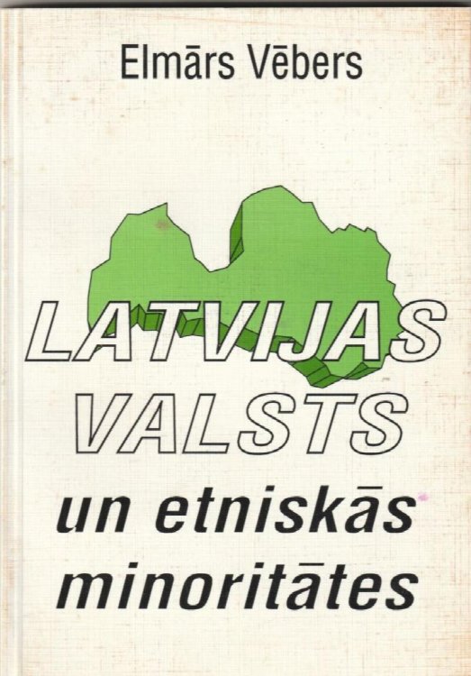 Latvijas Valsts Un Etniskas Minoritates