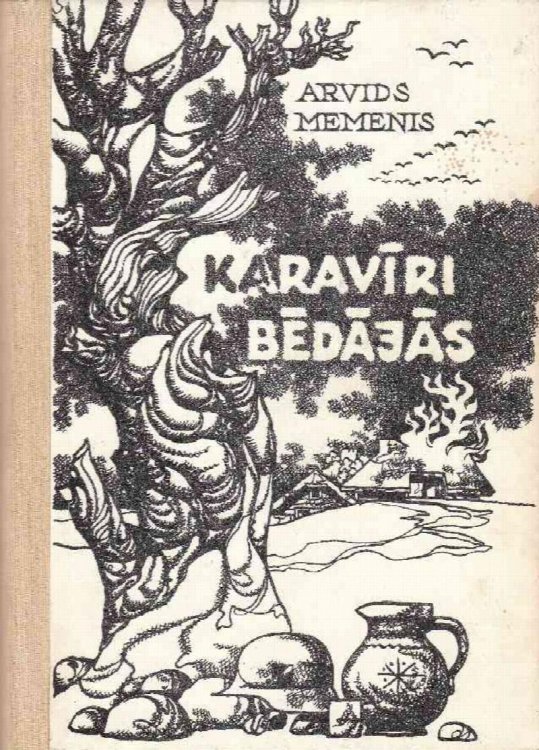 Karaviri Bedajas Stasts Par Latvju Tautas Lidzdalibu II Pasaules Kara Laika