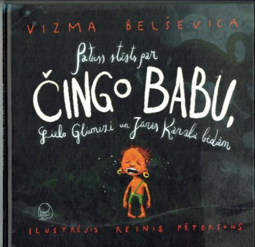 Patiess Stasts Par Cingo Babu, Lielo Gliemezi Un Juras Karala Bedam