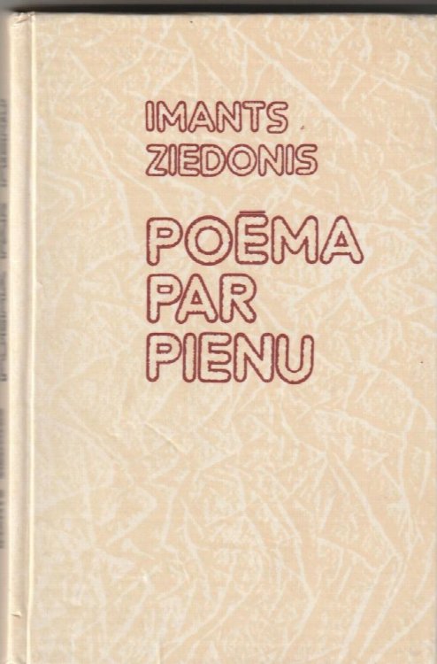 Poema Par Pienu (Signed)