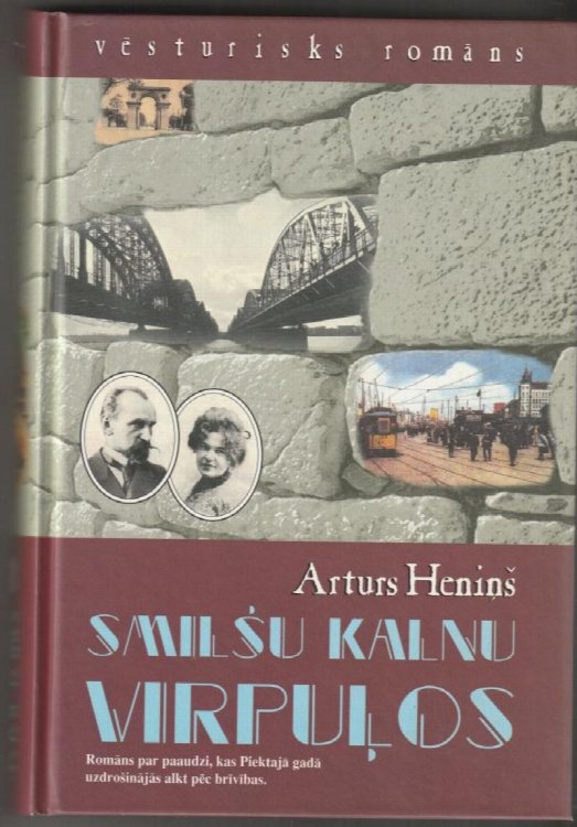 Smilsu Kalnu Virpulos Romans Par Paaudzi, ,kas Piektaja Gada Uzdrosinajas Alkt Pec Brivibas