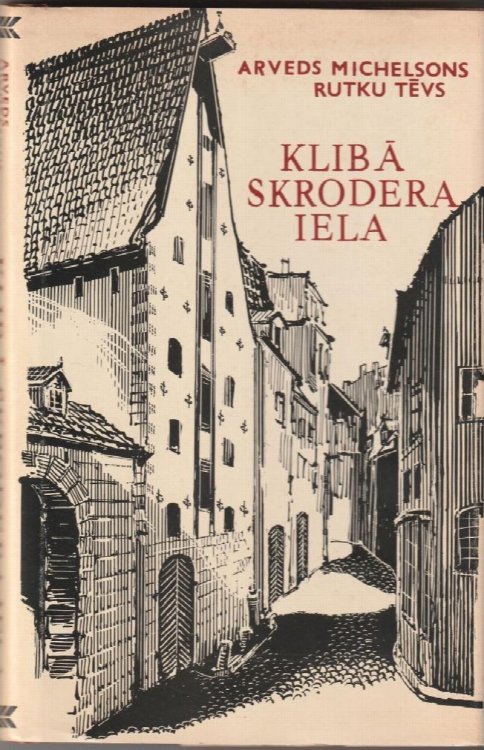 Kliba Skrodera Iela Vesturisks Romans No Senas Rigas
