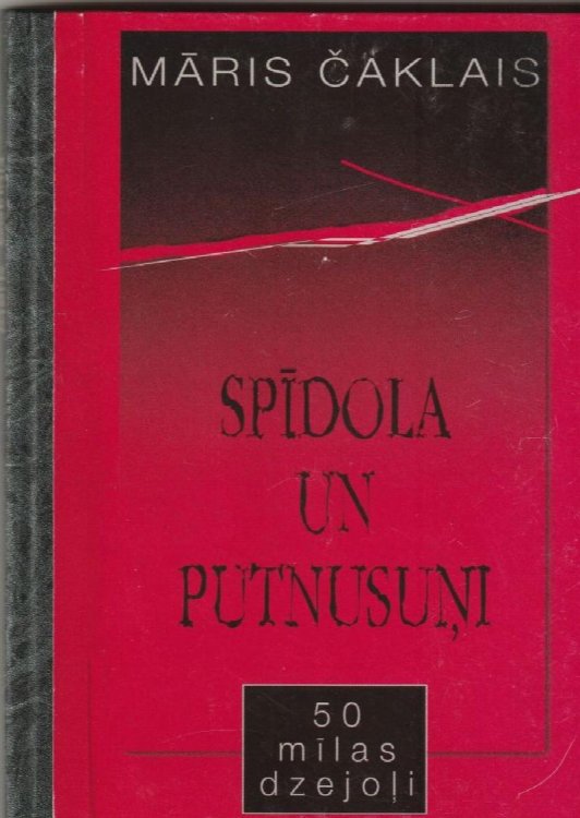 Spidola Un Putnusuni 50 Milas Dzejoli