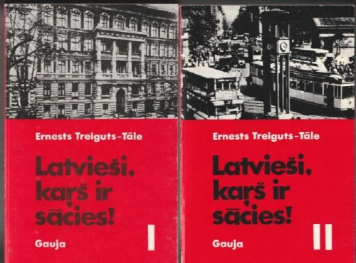 Latviesi, Kars Ir Sacies! Atminas Par Liktenigiem Gadiem Vol1 & Vol 2