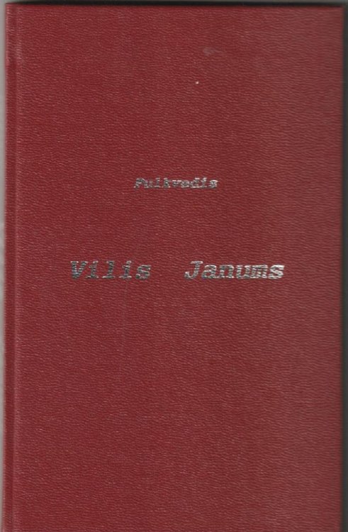 Pulkvedis Vilis Janums Raksti Stasti Atminas