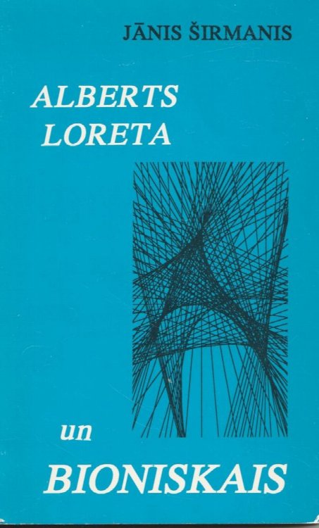 Alberts Loreta Un Bioniskais Zinatnes Fantazija