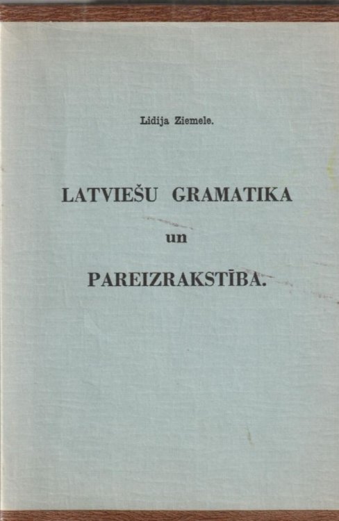 Latviesu Gramatika Un Pareizrakstiba