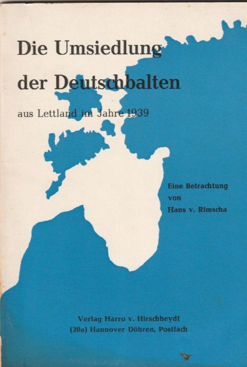 Die Umsiedlung Der Deutschbalten Aus Lettland Im Jahre 1939