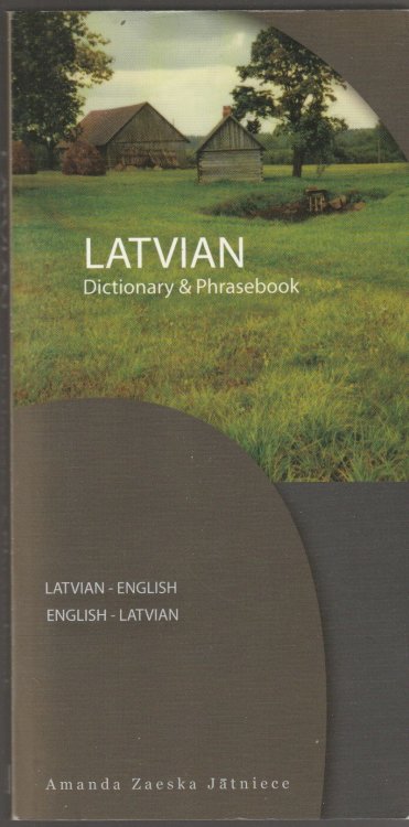 Latvian Dictionary & Phrasebook Latvian -English English Latvian