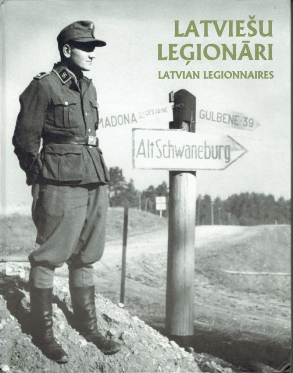 Latviesu Legionari Latvian Legionnairs