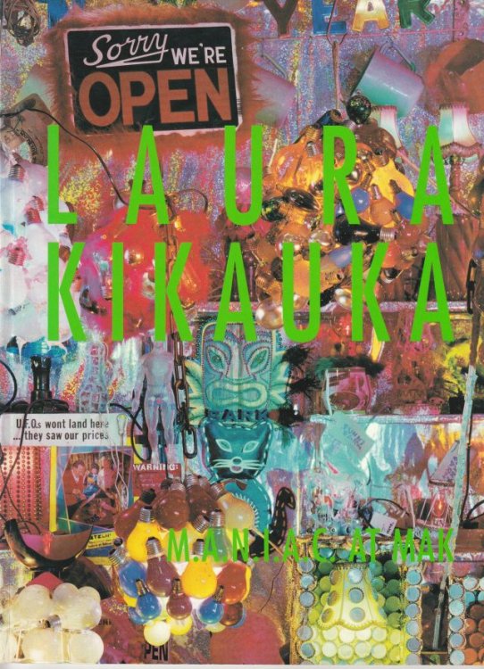 Laura Kikauka: M.A.N.I.A.C. at MAK
