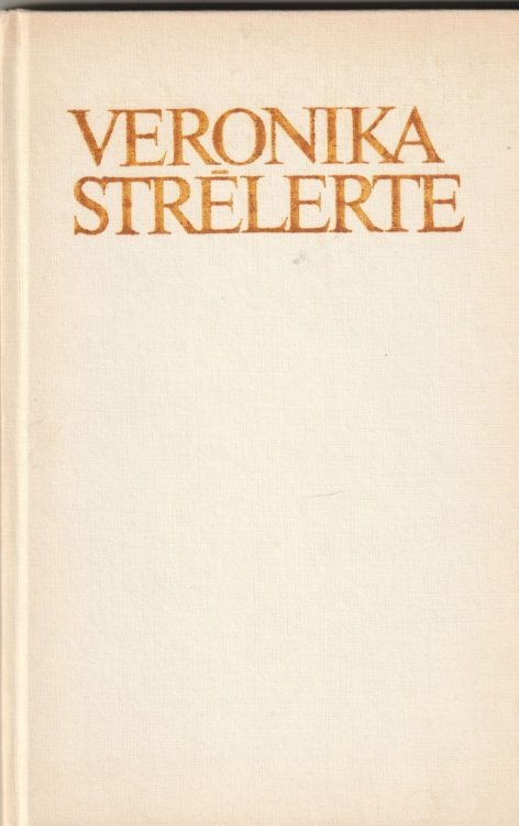Veronika Strelerte Rakstu Krajums Dzejnieces 70 Gadu Dzimsanas Dienai 1982. Gada 10 Oktobri