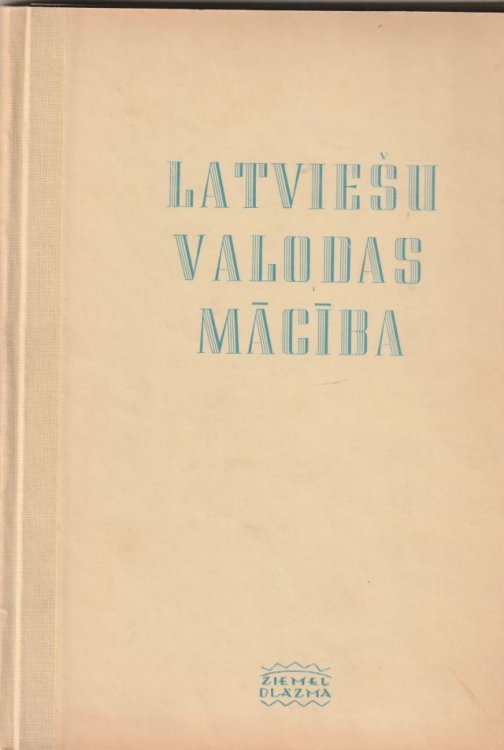 Latviesu Valodas Maciba Trimdas Skolam