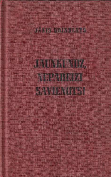Jaunkundz, Nepareizi Savienots Autobiografisks Stastijums Par Pieredzeto Aviznieciba Un Sabiedriska Dzive