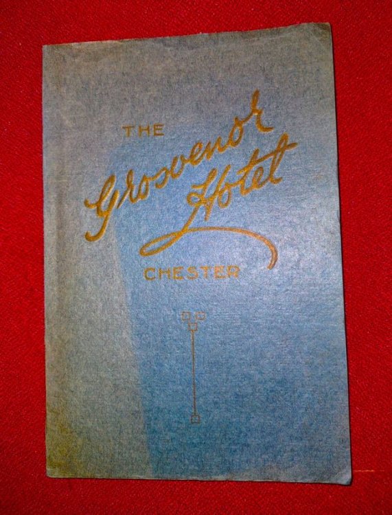 A Short Account of The Grosvenor Hotel Presented to its Visitors with the Management's Compliments Cover Title: The Grosvenor Hotel - Chester