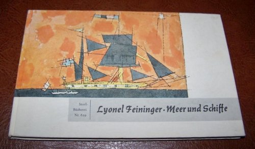LYONEL FEININGER -- Rotes Meer Und Gelbe Schiffe