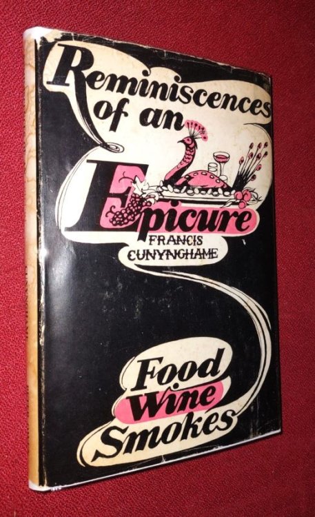 Reminiscences of an Epicure -- Food - Wine - Smokes