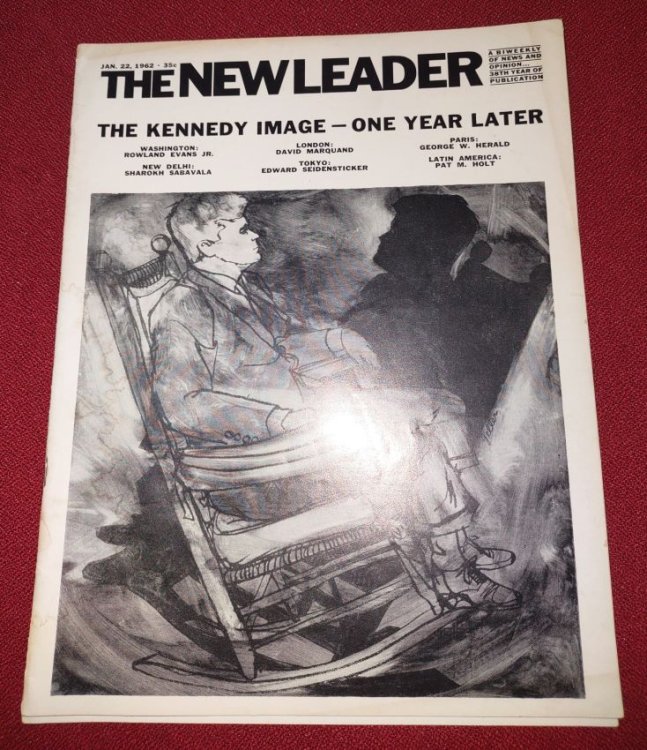 THE NEW LEADER - The Kennedy Image - One Year Later January 22, 1962 A Biweekly of News and Opinion