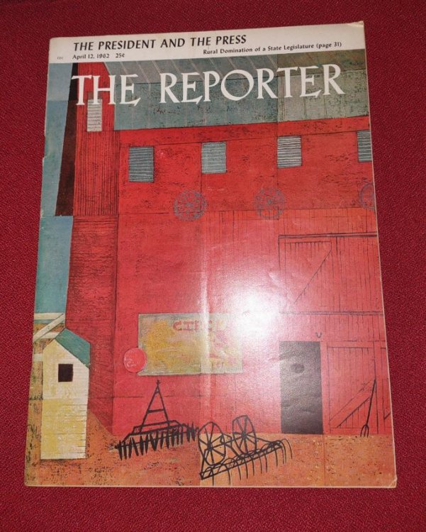 THE REPORTER April 12, 1962 The President and The Press