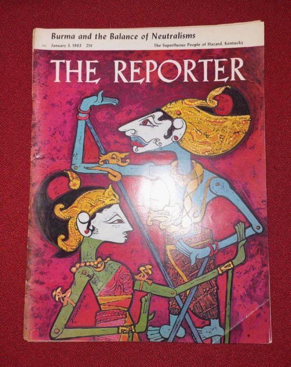 THE REPORTER January 3, 1963 Burma and the Balance of Neutralisms