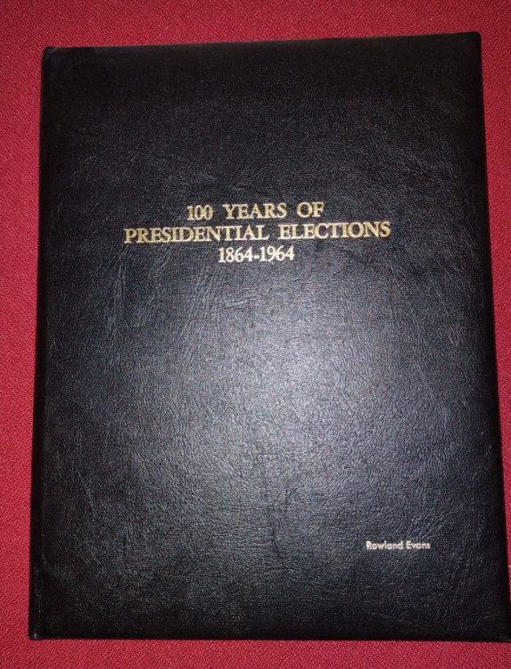 100 Years Of Presidential Elections 1864-1964 Covered In The Evening And Sunday Star, Washington, D. C.